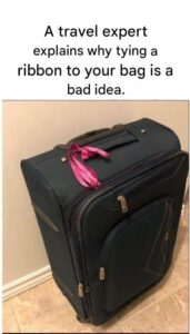 Why a ribbon on your suitcase might be a bad idea? An expert explains the risks and safe alternatives.
