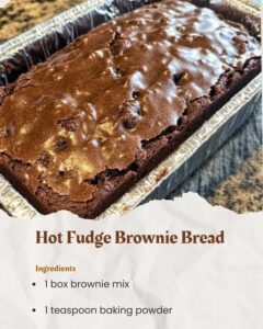 Hot Fudge Brownie Bread